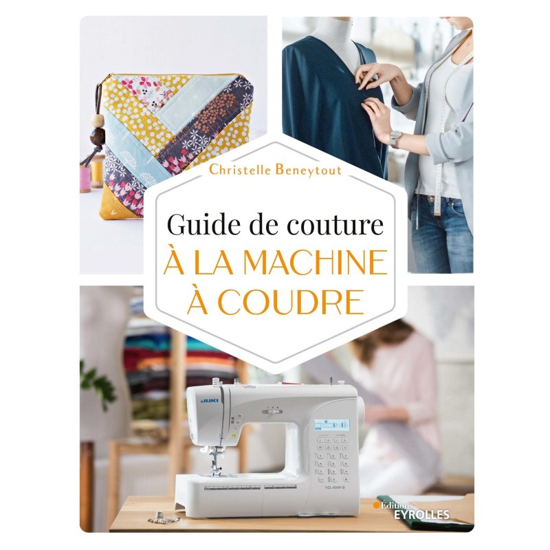 GUIDE DE COUTURE À LA MACHINE À COUDRE