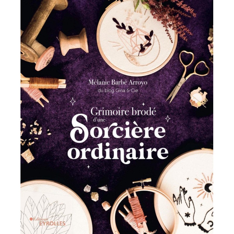 GRIMOIRE BRODÉ D'UNE SORCIÉRE ORDINAIRE