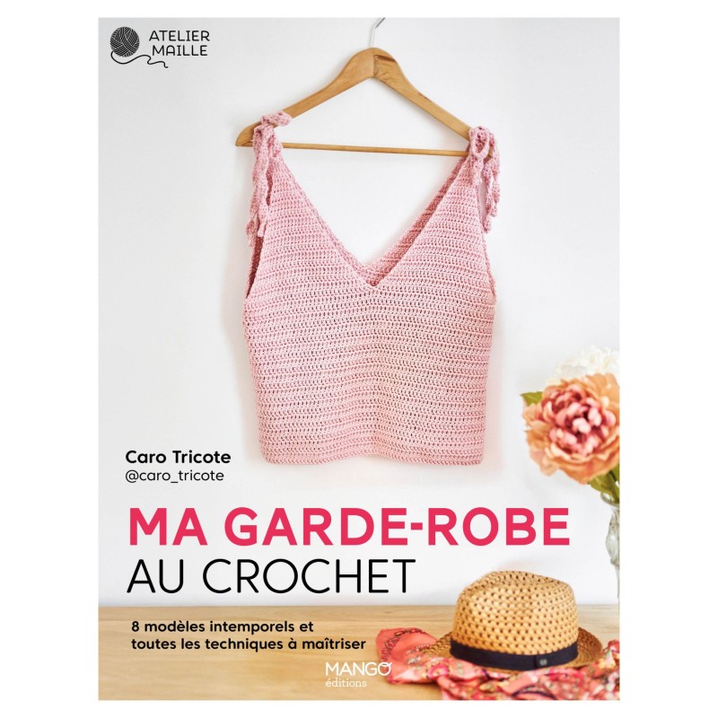 MA GARDE ROBE AU CROCHET