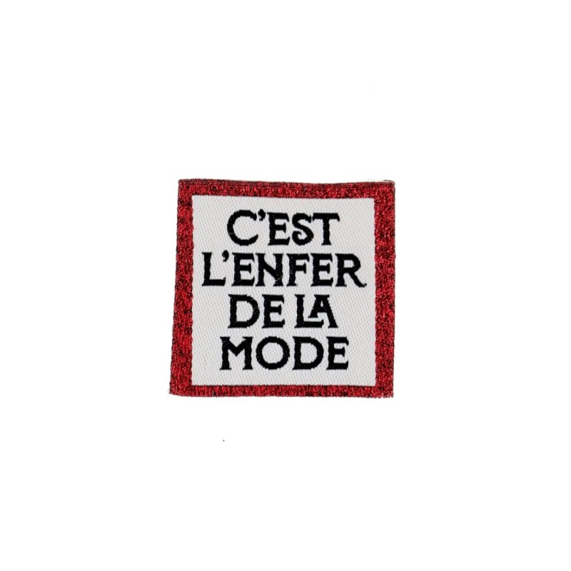 ÉTIQUETTE À COUDRE "C'EST L'ENFER DE LA MODE"