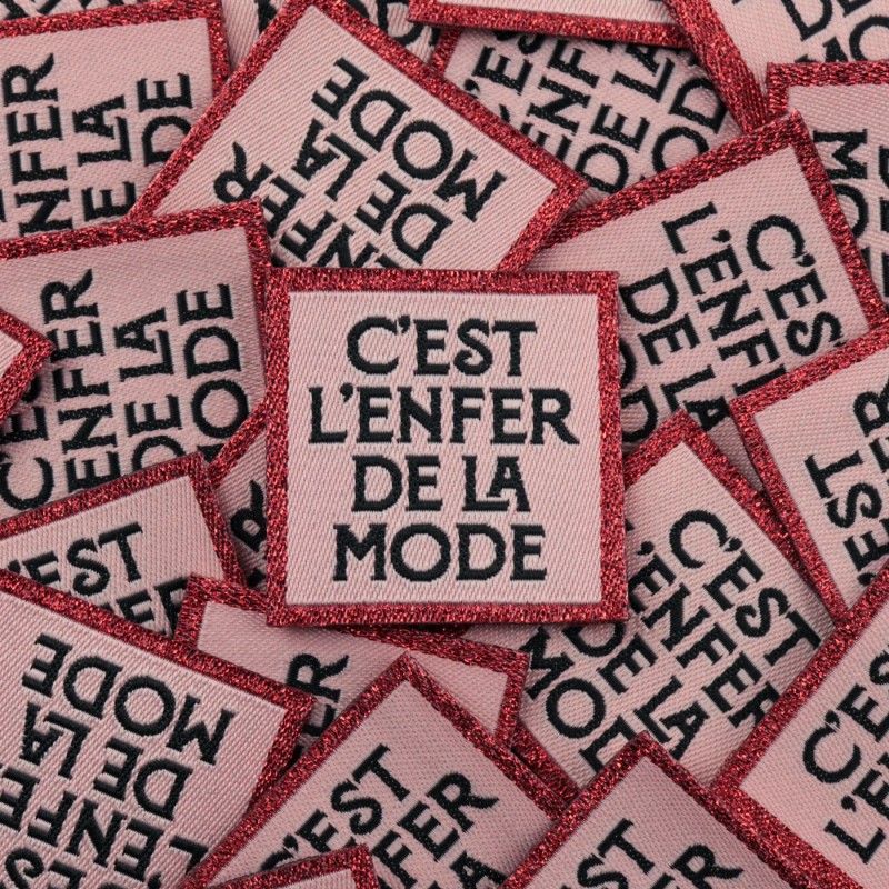 ÉTIQUETTE À COUDRE "C'EST L'ENFER DE LA MODE"